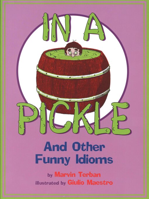 Title details for In a Pickle by Marvin Terban - Available